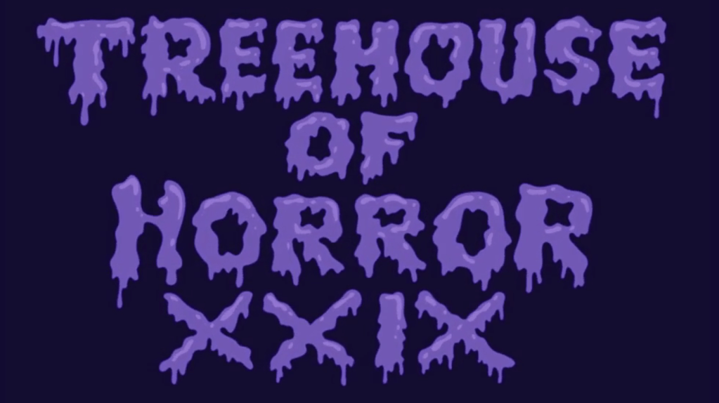 S30 E04 – Treehouse of Horror&nbsp;XXIX