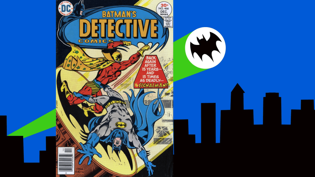 Issue 466 – “Signalman Steals the Spotlight!”