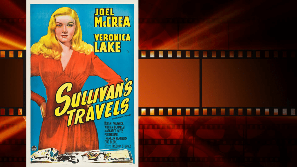 1. Sullivan’s Travels