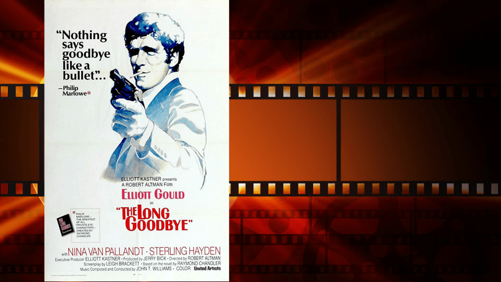 6. The Long Goodbye